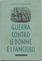 Guerra Contro Le Donne E I Fanciulli