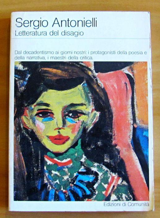 Letteratura Del Disagio - Collana Saggi Di Cultura Contemporanea - Sergio Antonielli - copertina