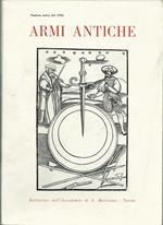 Armi Antiche. Torino Ed. Accademia Di San Marciano 1966