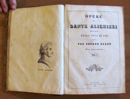 Opere Di Dante Alighieri Precedute Dalla Vita Di Lui, 1839 - Cesare Balbo - copertina