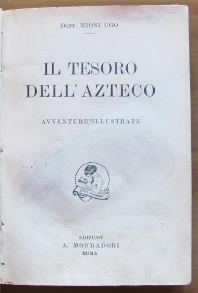 Il Tesoro Dell'azteco - Ugo Mioni - copertina