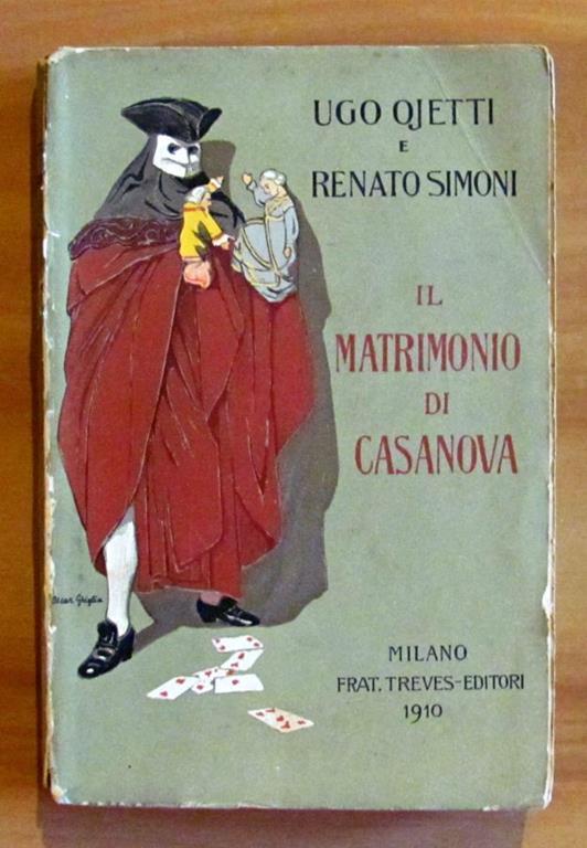 Il MATRIMONIO DI CASANOVA - Commedia in 4 atti - copertina