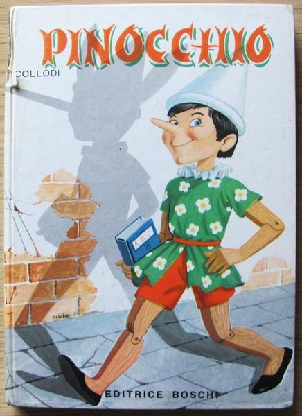 Pinocchio. Collana "Classici Della Gioventu" N1. Milano Ed. Boschi 1970 - Carlo Collodi - copertina