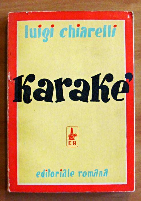 Karakè E Altri Racconti - Luigi Chiarelli - copertina