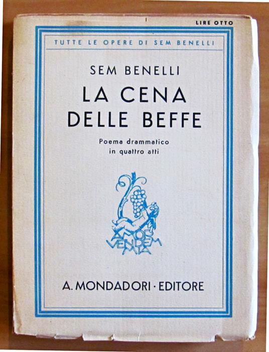 La Cena Delle Beffe - Poema Buffonesco In Quattro Atti - Sem Benelli - copertina