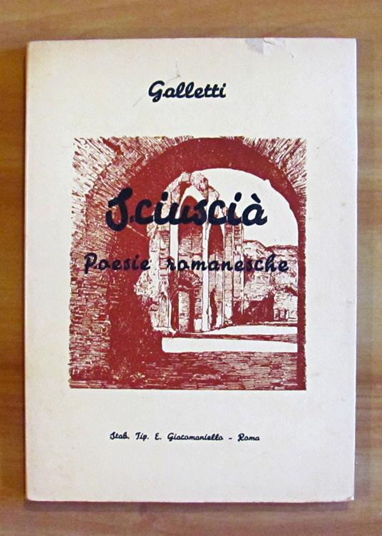 Sciuscia' - Poesie Romanesche - Alfredo Galletti - copertina