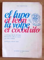 El Lupo El Leon La Volpe El Cocodrilo. Venticinque Favole Di Fedro Volte In Veneto