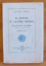 Il Mondo E L'Altro Mondo - De' Quattro Novissimi - Dialogo Escatologico