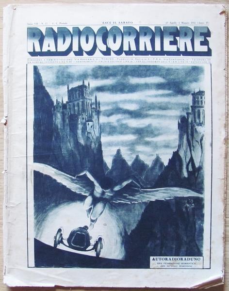 Radiocorriere. Anno Vii. N.17, 25 Aprile. 2 Maggio 1931. Auto Radio Raduno - copertina