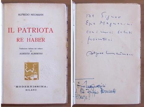 Il Patriota E Re Haber Con Dedica Autografa - Alfred Neumann - copertina