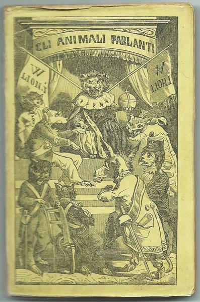 Gli Animali Parlanti. Poema Epico Con L'aggiunta Degli Apologhi, Volume Primo. Ed. Pagnoni, 1864 - Giambattista Casti - copertina