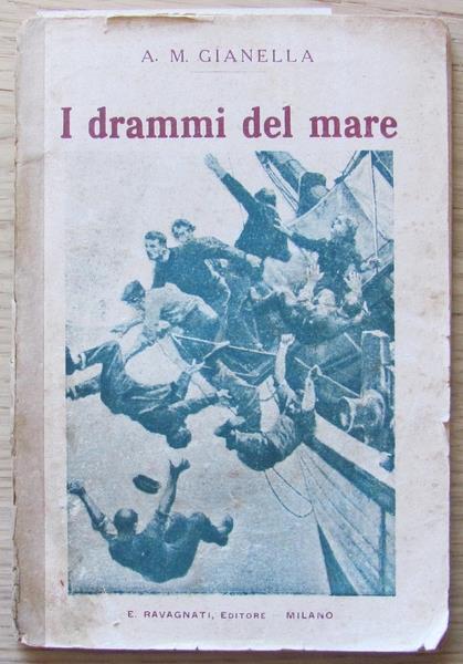I Drammi Del Mare "Avventurissime" Di: Gianella A. M. - copertina