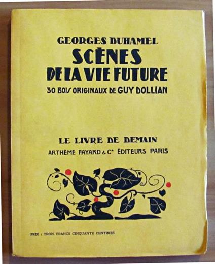 Scenes De La Vie Future - Georges Duhamel - copertina