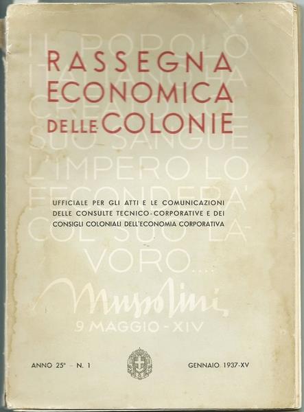 Rassegna Economica Delle Colonie. Roma Ist. Poligrafico Dello Stato Anno 25° N.1 Gennaio 1937 - copertina