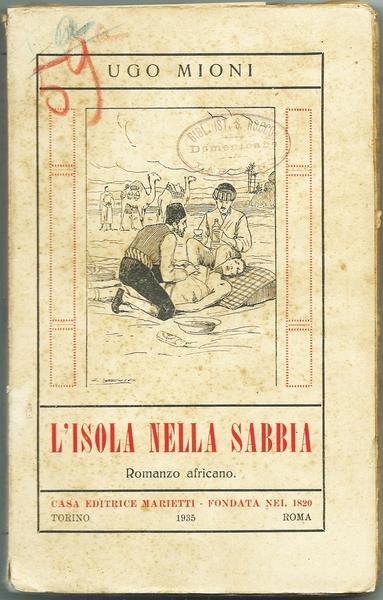 L' Isola Nella Sabbia. Ed. Marietti, 1935 - Ugo Mioni - copertina