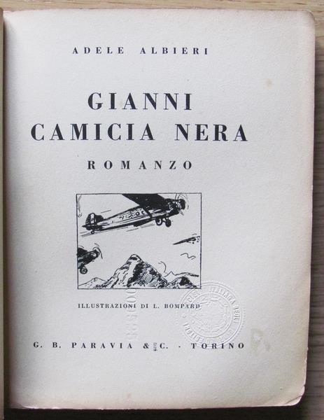 Gianni Camicia Nera - Adele Albieri - Libro Usato - Paravia - | IBS