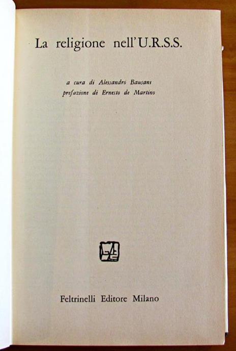 La Religione Nell'Urss. Collana "I Fatti E Le Idee" - Alessandro Bausani - 3