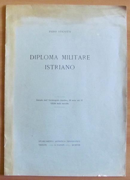 Di Due Lamelle Letterate Rinvenute A Pola Il Culto D'Ercole A Pola Diploma Militare Istriano - Piero Sticotti - 2