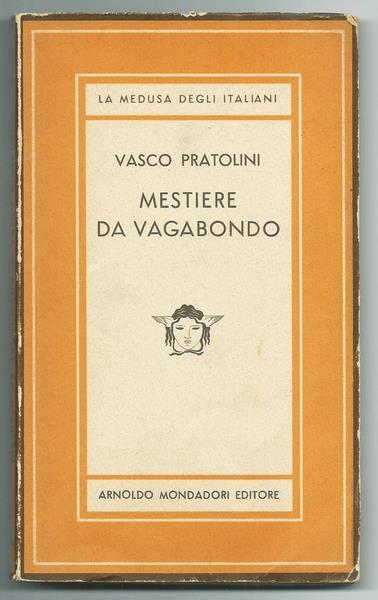 Mestiere Da Vagabondo. I Edizione 1947 - Vasco Pratolini - copertina