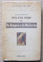 Vita D?Un Uomo. Vol.Vi Da Gongora e Da Mallarmè. I Ed. 1948