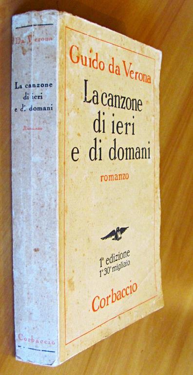 La Canzone Di Ieri E Di Domani - Guido Da Verona - 4