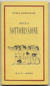 Della Sottomissione - Collana Confidenze N.1 - Luigi Bartolini - copertina