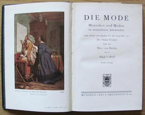 Die Mode. Menschen Und Moden Im Neunzehnten Jahrhundert. Vol. Ii. 1818-1842 + Vol. Iii. 1843-1878 - Max von Boehn - 5