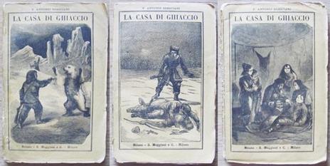 La Casa Di Ghiaccio O Il Cacciatore Di Vincennes. Volume I, Ii E Iii. Opera Completa - Antonio Bresciani - copertina