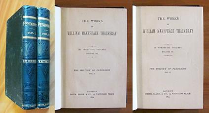 THE HISTORY OF PENDENNIS Vol.I e Vol. II Completo - Collana THE WORKS OF W. M. THACKERAY - William Makepeace Thackeray - copertina