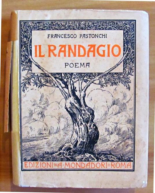 Il Randagio - Poema - Francesco Pastonchi - copertina