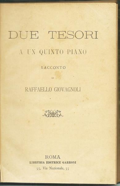 Due Tesori A Un Quinto Piano + Storiella Allegra + Miss Hope Di: Giovagnoli Raffaello - copertina