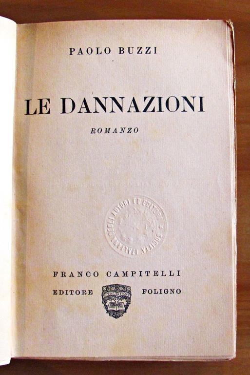 Le Dannazioni - Paolo Buzzi - 2