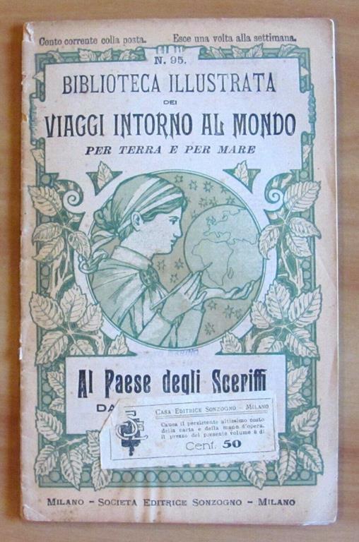 Biblioteca Illustrata dei Viaggi intono al Mondo per Terra e per Mare N.95 - Sonzogno 1900 - copertina