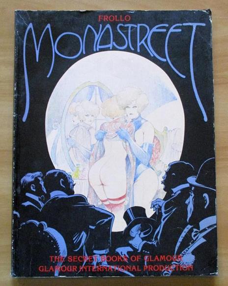 Mona Street - The Secret Book Of Glamour, 1988 - Leone Frollo - copertina