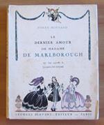 Le Dernier Amour De Madame De Marlborough - Ed Servant 1924 Con Pochoirs Di Duche