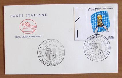 Busta I° Giorno FDC - Timbri ROMA CAMPIONE D'ITALIA 1983 e Francobollo ITALIA CAMPIONE del MONDO di CALCIO 1982 - copertina