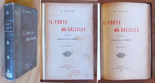 Il Forte Delle Gazzelle - Vol. I E Ii Completo - 2