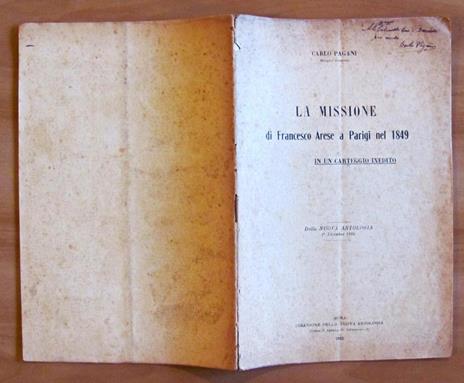 La Missione Di Francesco Arese A Parigi Nel 1849 - Carlo Pagani - 2