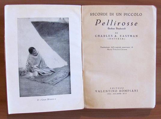 Ricordi Di Un Piccolo Pellirosse - Collana I Libri D'Acciaio N.10 - 2