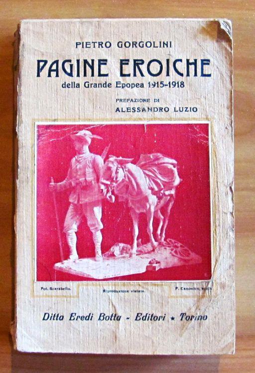 Pagine Eroiche Della Grande Epopea 1915-1918 - copertina