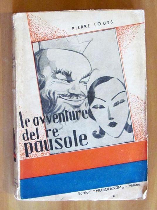 Le Avventure Di Re Pausole - Pierre Louÿs - copertina