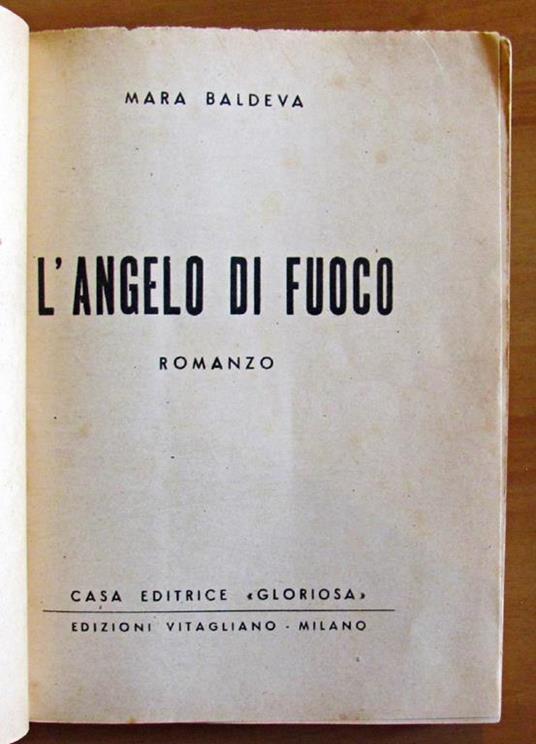 L' Angelo Di Fuoco. Collezione La Patetica - Mara Baldeva - 2