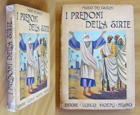 I Predoni Della Sirte - Romanzo Della Guerriglia Libica Scritto Per La Gioventù - Mario Dei Gaslini - copertina