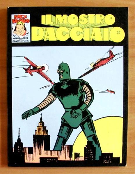 Brick Bradford - Il Mostro D'Acciaio - Coll.. New Comics Now N.44 - William Ritt - copertina