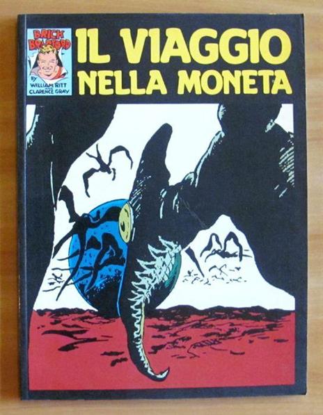 Brick Bradford - Il Viaggio Nella Moneta - Coll. New Comics Now N.18 - William Ritt - copertina