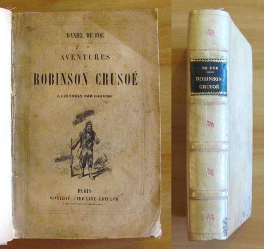 Aventures De Robinson Crusoe - 1862 Ill. Gavarni - Daniel Defoe - copertina