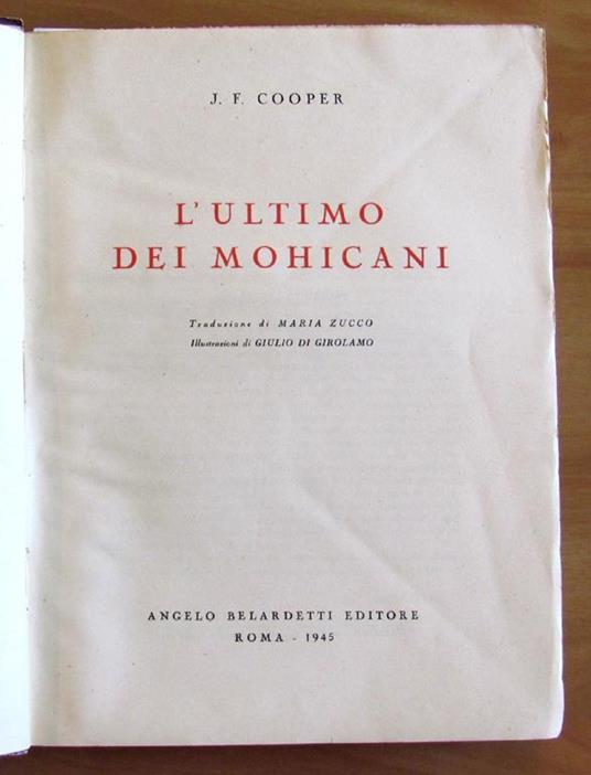 L' Ultimo Dei Mohicani - Ill. Di Girolamo Di: Cooper J. F. - 3