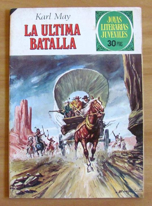 La Ultima Batalla - Collana Joyas Literarias Juveniles N.178 - Karl May - 6