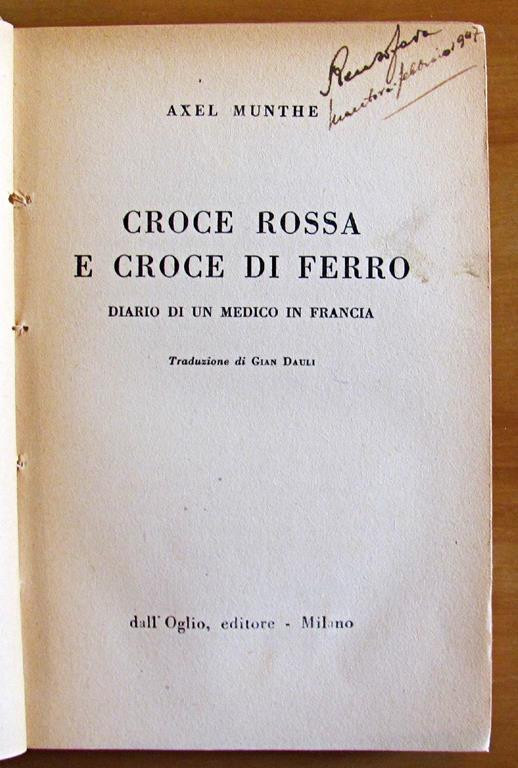 Croce Rossa E Croce Di Ferro - Axel Munthe - 2