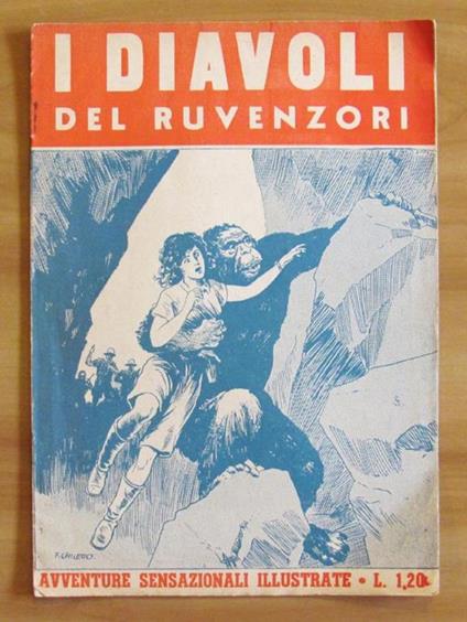 I Diavoli Del Ruvenzori - Collana Avventure Sensazionali Illustrate - copertina